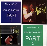 The Best of Dennis Brown Part 1 and 2