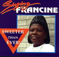 Singing Francine Sweeter Than Ever